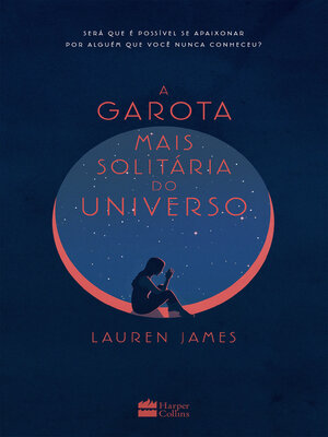 cover image of A garota mais solitária do universo